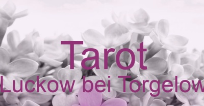 Tarot Luckow bei Torgelow | Top-Experten für Kartenlegen, Wahrsagen, Hellsehen, Zukunftsdeutung. Tarot Luckow bei Torgelow | Top-Experten für Kartenlegen, Wahrsagen, Hellsehen, Zukunftsdeutung.